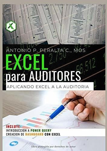 Excel Para Auditores Aplicando Excel A La Auditoria, de C., Antonio P. Pera. Editorial BNPHUAgenciaISBNRepDom en español