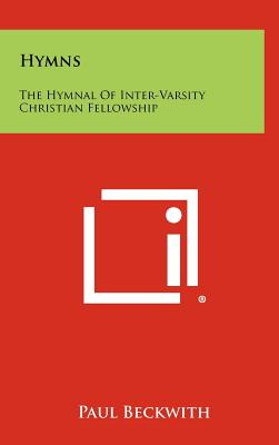 Libro Hymns: The Hymnal Of Inter-varsity Christian Fellow...