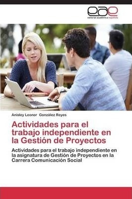 Actividades Para El Trabajo Independiente En La Gestion D...