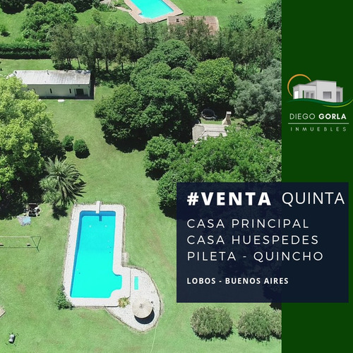 #venta Casa Quinta 11.990 Mts. - Lobos - Buenos Aires