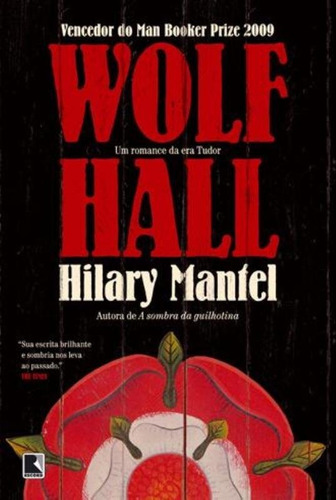 Wolf Hall, De Hilary Mantel. Editora Record Em Português