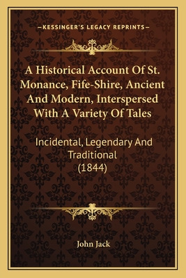 Libro A Historical Account Of St. Monance, Fife-shire, An...