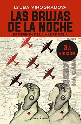 Las Brujas De La Noche (rústica) (3º Ed.): En Defensa De La 