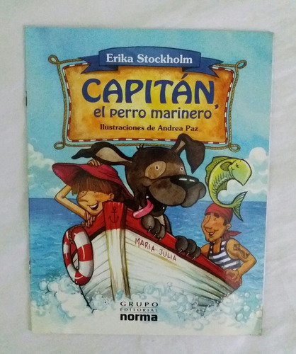 Capitan El Perro Marinero Erika Stockholm Libro Original