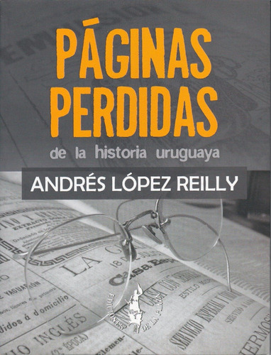 Páginas Perdidas En La Historia Uruguaya