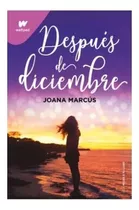Comprar Después De Diciembre, De Joana  Marcus., Vol. 1. Editorial Montena, Tapa Blanda En Español, 2022