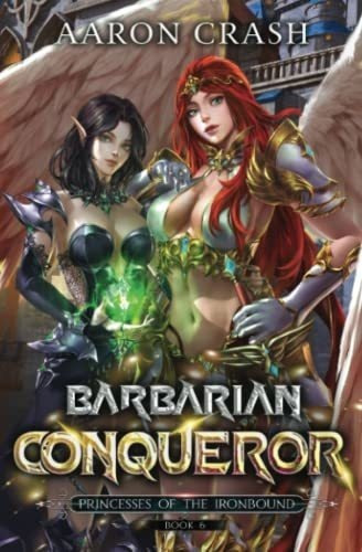 Barbarian Conqueror (princesses Of The Ironbound) - 