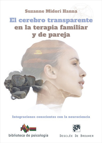 El Cerebro Transparente Terapia Familiar Y Pareja -   - *