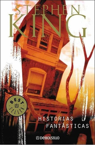 Historias Fantasticas (bolsillo) - Stephen King - Es