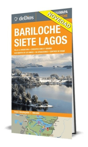 Bariloche - Siete Lagos - Guia Mapa - Julian De Dios