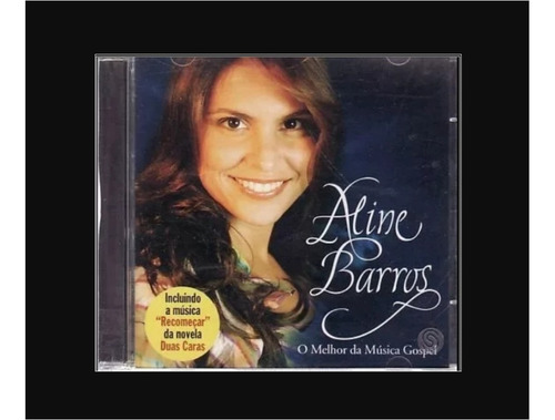 Cd Aline Barros - O Melhor Da Musica Gospel