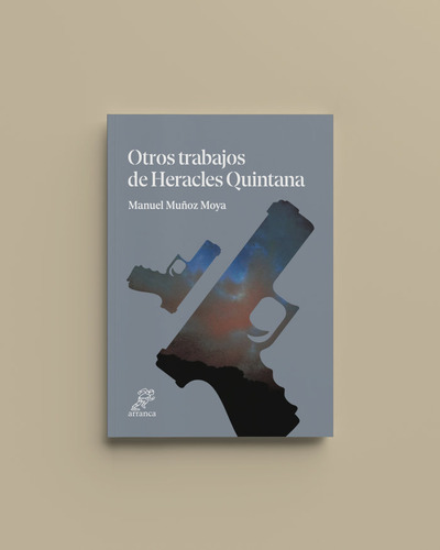 Libro Otros Trabajos De Heracles Quintana - Muãoz Moya, ...