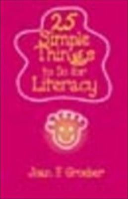 Libro 25 Simple Things To Do For Literacy - Joan F. Groeber