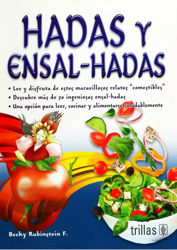 Hadas Y Ensal-hadas, De Rubinstein F., Becky., Vol. 1. Editorial Trillas, Tapa Blanda En Español, 2012