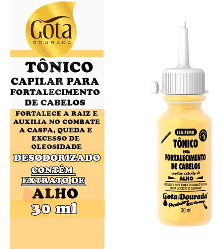 Tônico Fortalecimento Cabelo Extrato Alho Gota Dourada 30ml