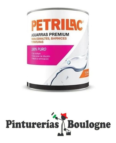 Aguarras 100% Puro Petrilac 4 Litros. Pinturerias Boulogne.