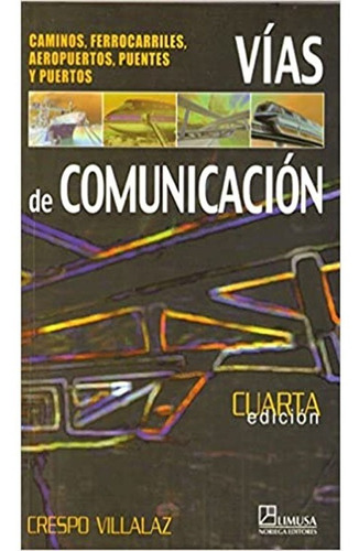 Vias De Comunicación Cuarta Edición