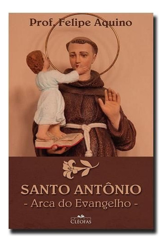 Livro Santo Antônio: Arca Do Evangelho