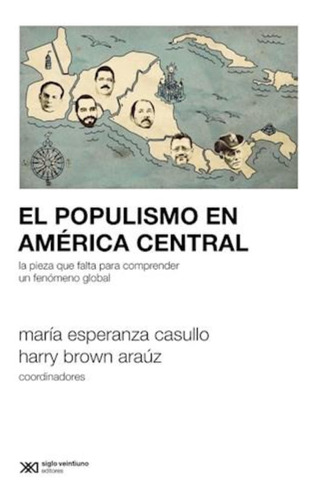 Populismo En America Central, El
