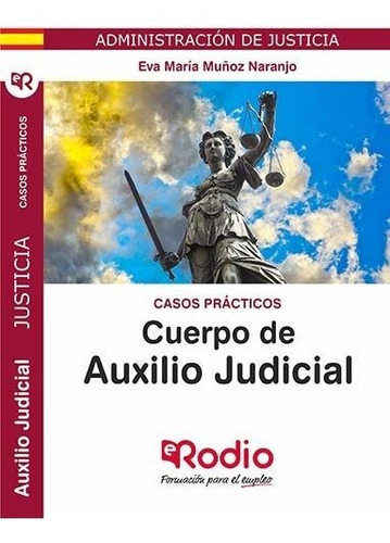 Cuerpo Auxilio Judicial Administracion Justicia Casos Pra...