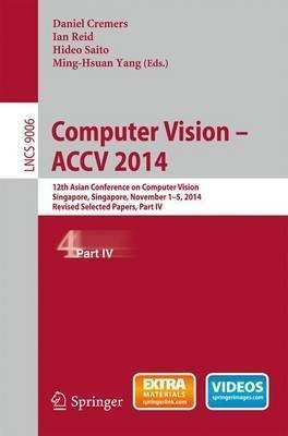 Computer Vision -- Accv 2014 - Daniel Cremers (paperback)