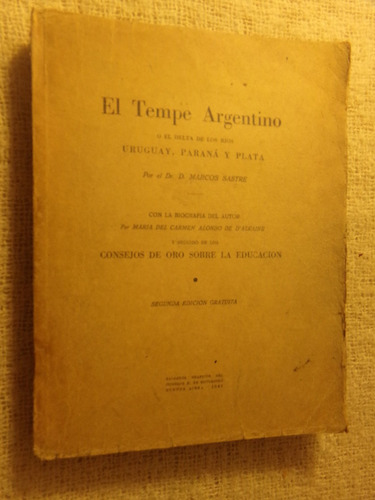 Marcos Sastre, El Tempe Argentino. Buenos Aires 1943