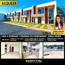 Comprar Alquilo Casa A Estrenar En Condominio En El Urubo