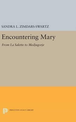 Libro Encountering Mary : From La Salette To Medjugorje -...