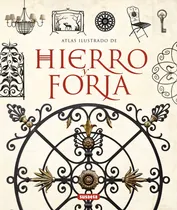 Comprar Atlas Ilustrado De Hierro Forja