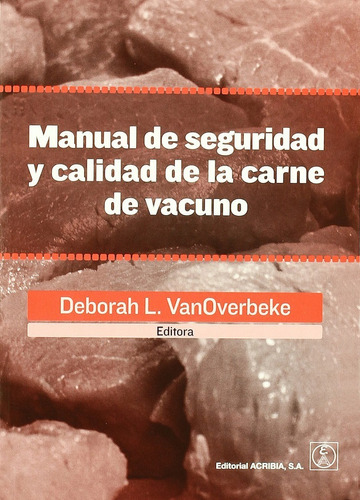 Manual De Seguridad Y Calidad De La Carne De Vacuno