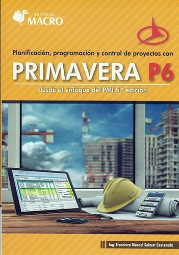 Planificación, Programación Y Control De Proyectos Primavera