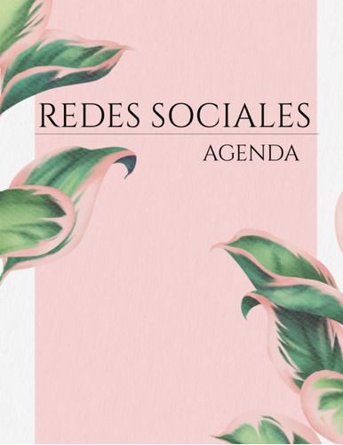 Libro: Redes Sociales Agenda: Planifique 52 Semanas De Y De