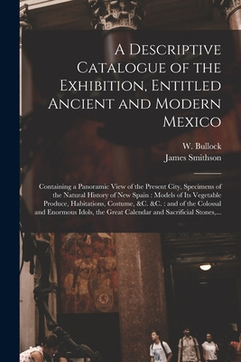 Libro A Descriptive Catalogue Of The Exhibition, Entitled...