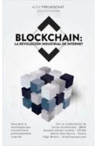 Blockchain: La Revolución Industrial De Internet - Preukscha