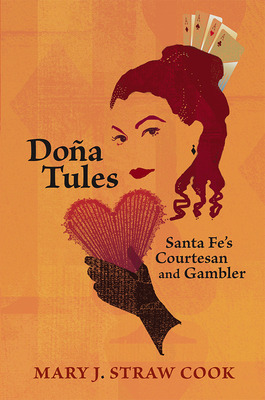 Libro Doã±a Tules: Santa Fe's Courtesan And Gambler - Str...