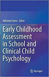 Early Childhood Assessment In School And Clinical Child Psyc