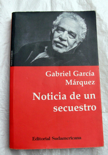 Noticia De Un Secuestro Gabriel Garcia Marquez Vers Completa