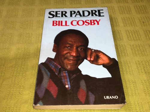 Ser Padre - Bill Cosby - Urano