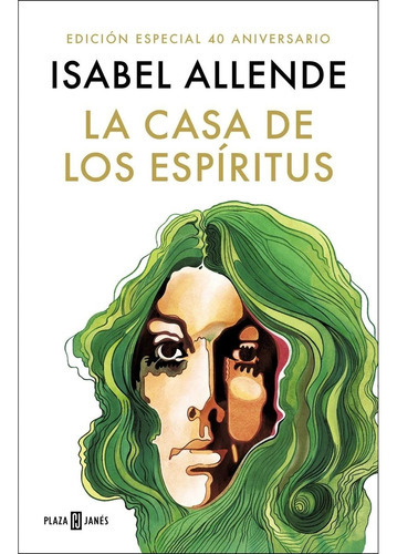 La Casa De Los Espíritus (edición Especial 40 Aniversario), De Isabel Allende, Editorial Plaza Y Janes, Tapa Dura, En Español