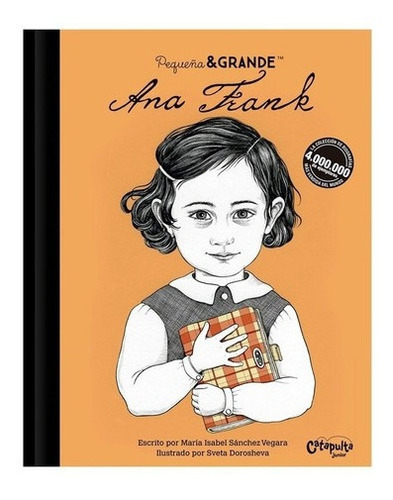 Pequena & Grande - Ana Frank - Maria Isabel Sanchez Vergara