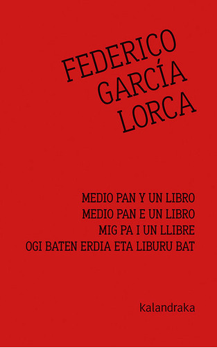 Medio Pan Y Un Libro, De García Lorca, Federico. Editorial Kalandraka, Tapa Blanda En Español
