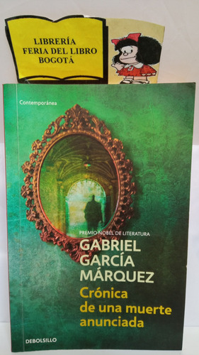 Gabriel García - Crónica De Una Muerte Anunciada - 2015