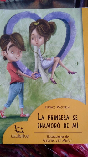 Libro La Princesa Se Enamoro De Mi 