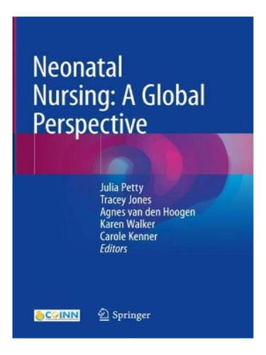 Neonatal Nursing: A Global Perspective - Agnes Van Den. Eb04