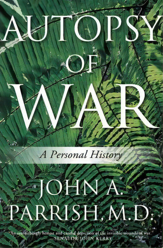 Autopsy Of War, De John A Parrish M D. Editorial St Martins Press 3pl, Tapa Dura En Inglés