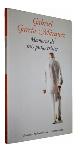 Memoria De Mis Putas Tristes - Gabriel García Márquez