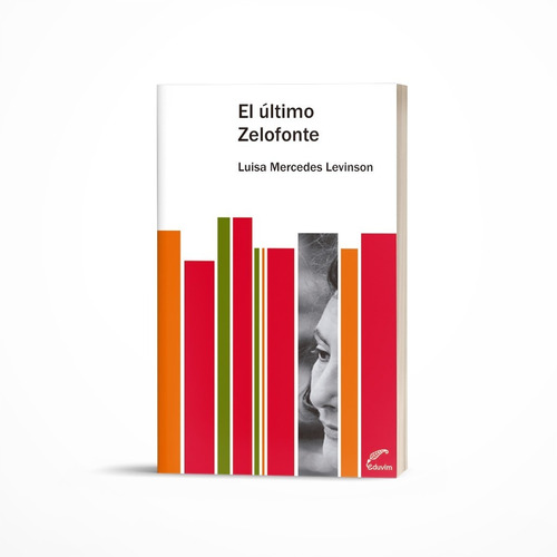 Libro: El Último Zelofonte / Luisa Levinson / Eduvim