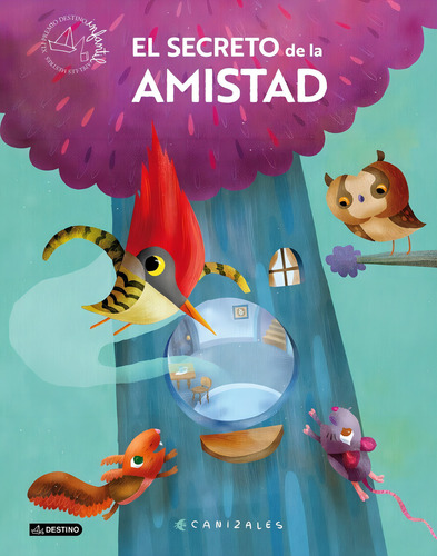 El Secreto De La Amistad, De Canizales. Editorial Planeta En Castellano, 2023