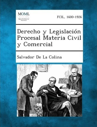 Libro Derecho Y Legislacion Procesal Materia Civil Y Come...