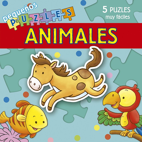 Pequeños Puzzles. Animales - Martina Boschi / Anna Pilotto